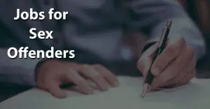 Jobs for Sex Offenders